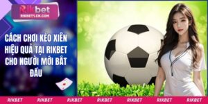 Cách chơi kèo xiên