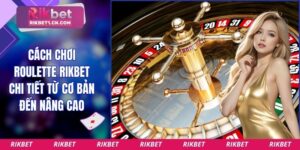 Cách chơi Roulette